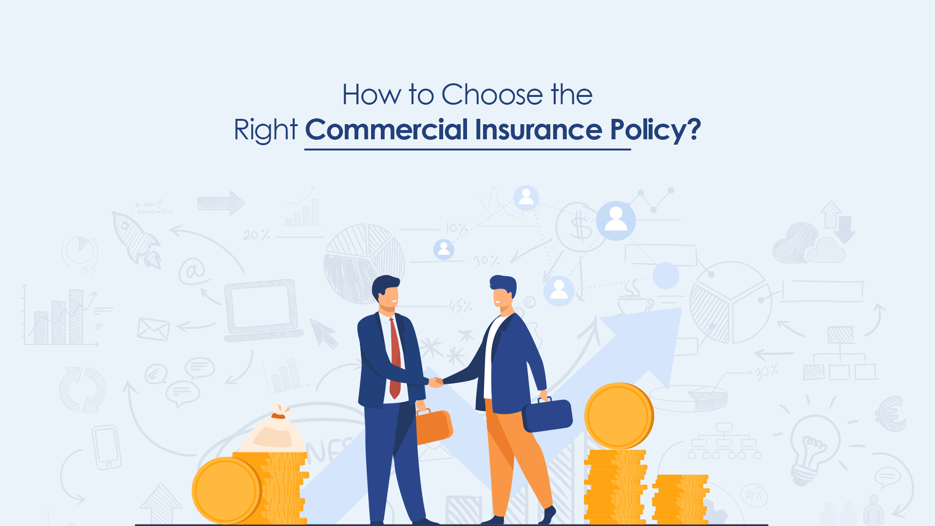 How to Choose the Right Commercial Insurance Policy?